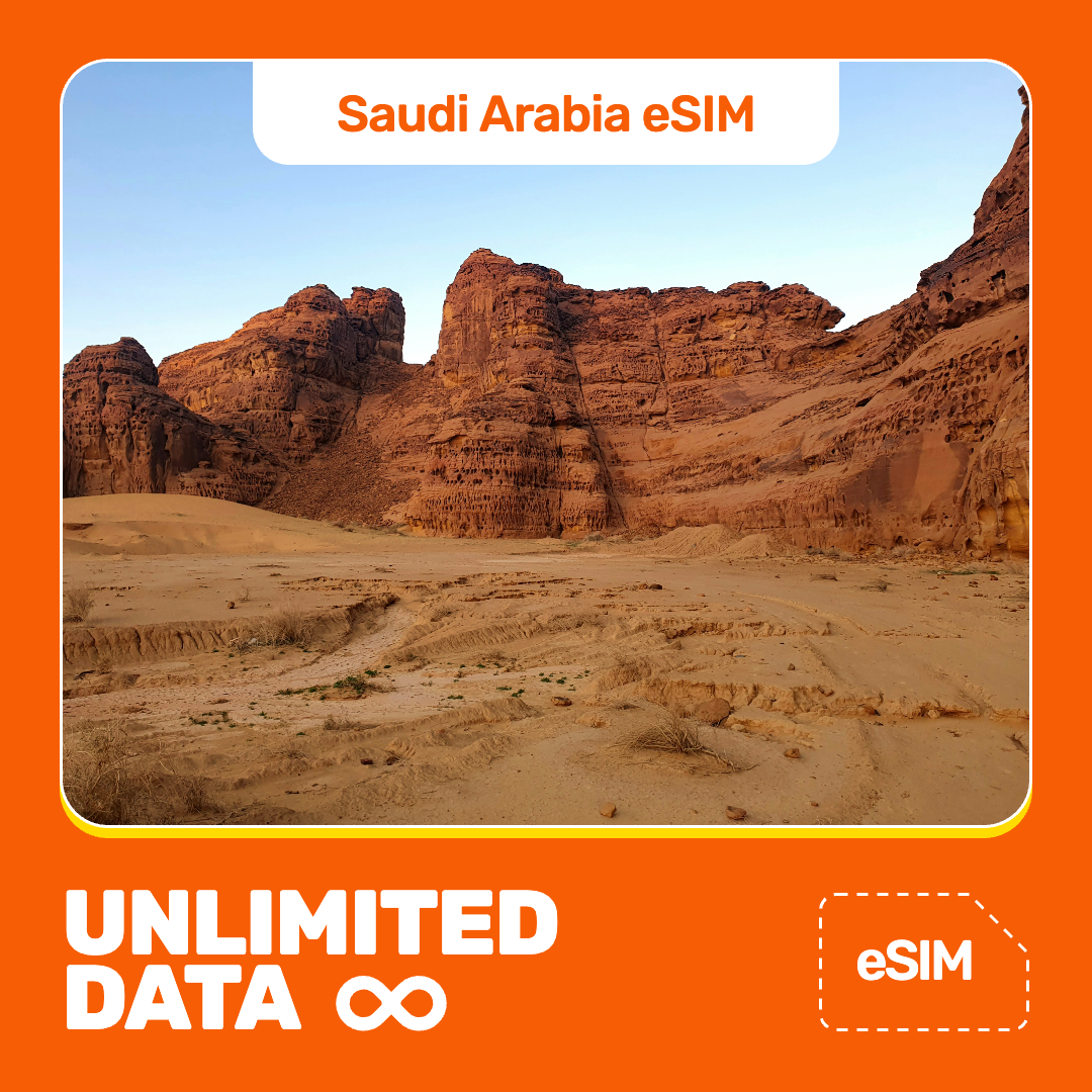 Promotional graphic for a Saudi Arabia eSIM plan, featuring a landscape photo of red rock desert formations and sand dunes, with orange text reading 'Saudi Arabia eSIM' and 'UNLIMITED DATA' on an orange background.