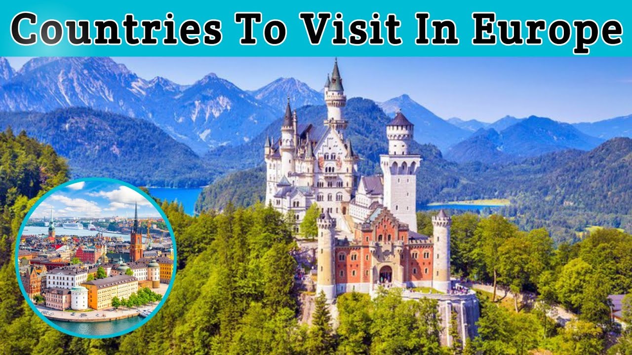 Best Places & Countries to Visit in Europe - Simify