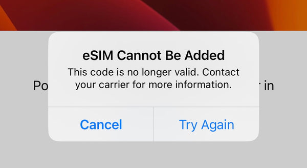 Troubleshooting 'Invalid' or 'Expired' eSIM Installation Issues